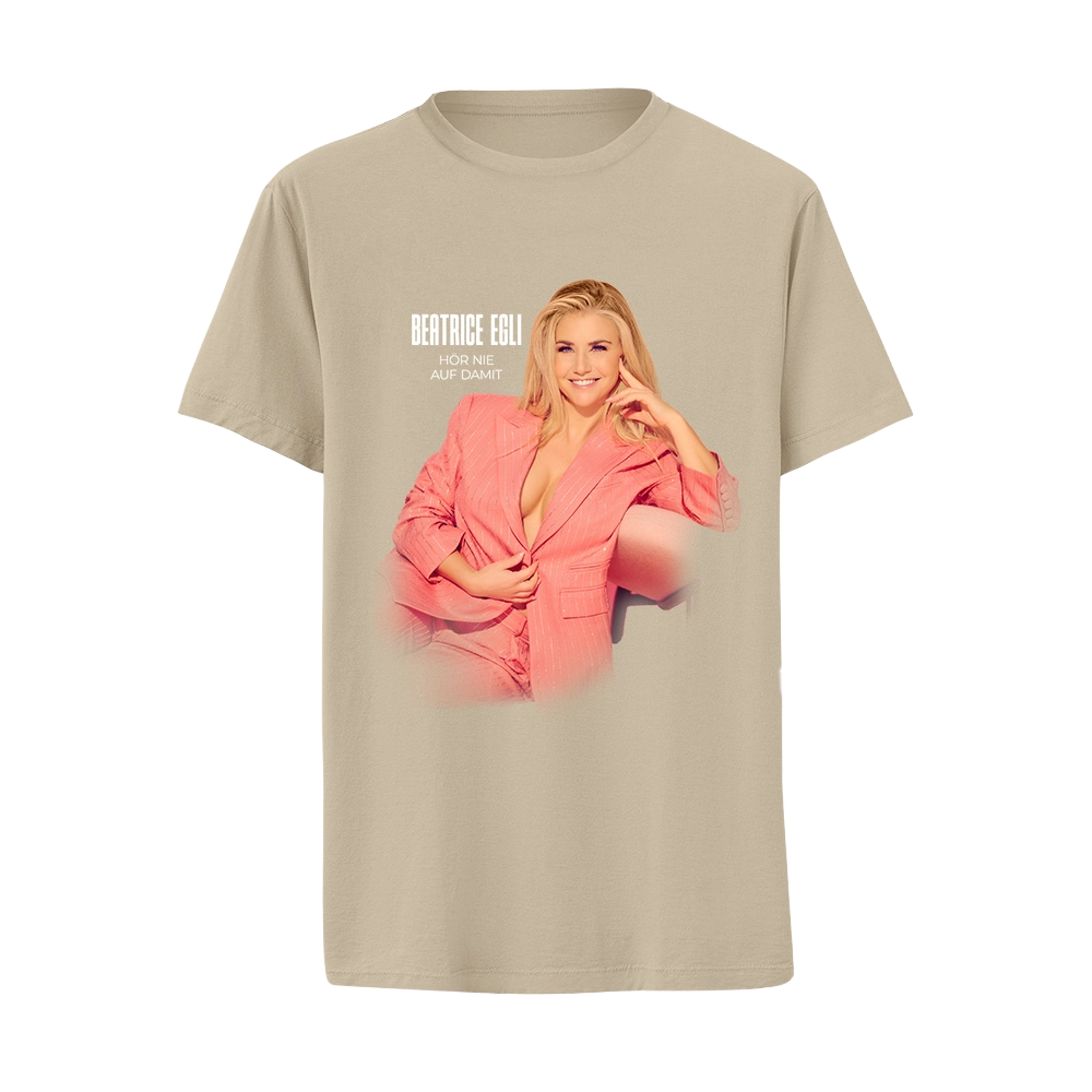 T-Shirt „Hör nie auf damit“ in Sand